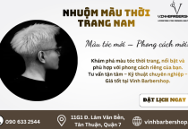 Nhuộm Màu Thời Trang Nam – Khám Phá 4 Màu Cá Tính Tại Vinh Barbershop